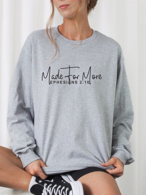 Made for More Ephesians 2 10 CrewNeck Sweatshirt