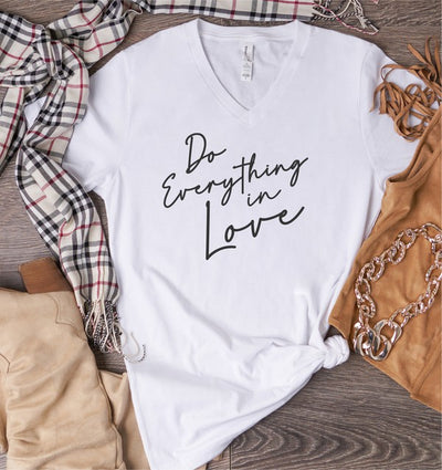 Do Everything In Love V Neck Graphic Tee