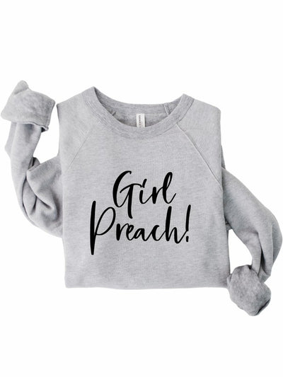 Girl Preach Bella Canvas Premium Sweatshirt