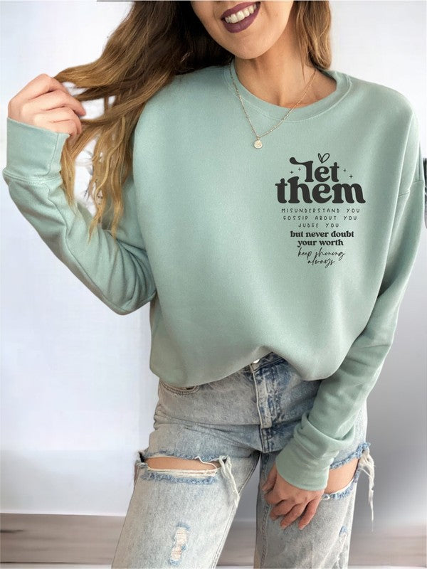 Let Them Bella Premium Sweatshirt