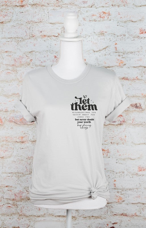 Let Them Graphic Tee